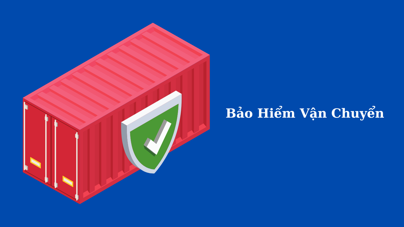 Dịch Vụ Bảo Hiểm Vận Chuyển